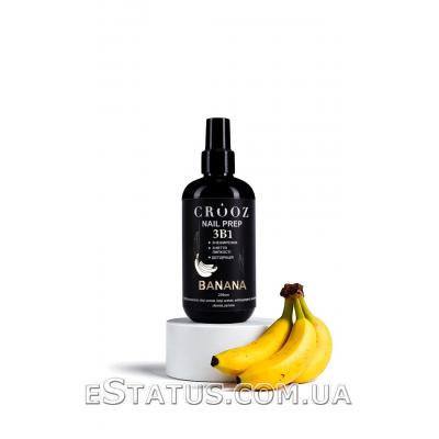 Crooz Nail Prep Banana 3 в 1 (обезжиривание, дегидратация, снятие липкости), 250 мл