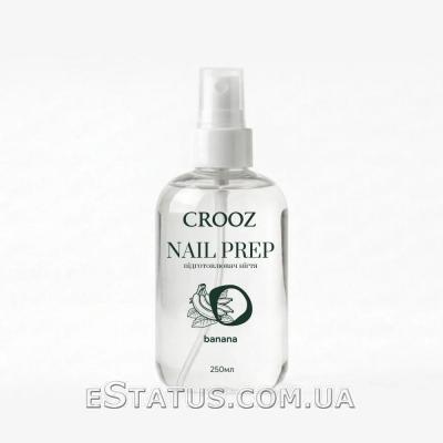 Crooz Nail Prep Banana 3 в 1 (знежирення, дегідратація, зняття липкості), 250 мл Crooz Nail Prep Banana 3 в 1 (знежирення, дегідратація, зняття липкості), 250 мл